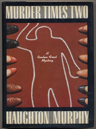 Murder Times Two. Haughton MURPHY.