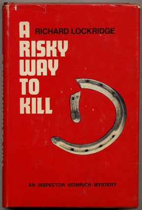 A Risky Way to Kill