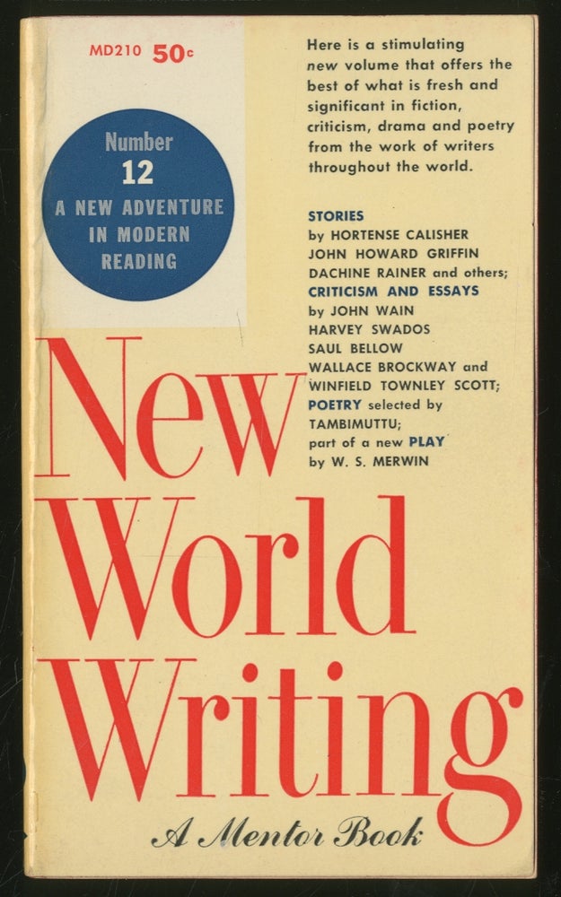 Item #343907 New World Writing 12. Saul BELLOW, Isaac Bashevis Singer.