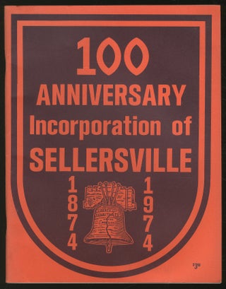 Item #344037 100 Anniversary Incorporation of Sellersville 1874-1974