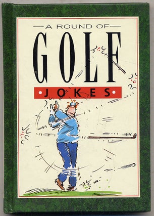 Item #344066 A Round of Golf Jokes. Helen EXLEY