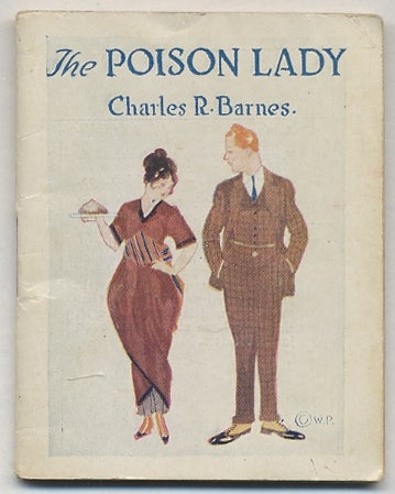 Item #344116 The Poison Lady. Charles R. BARNES.