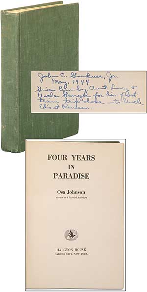 Item #344255 Four Years in Paradise. Osa JOHNSON, John GARDNER.