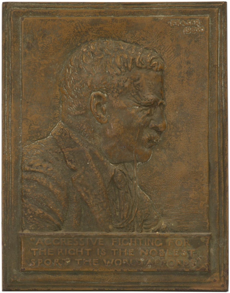 Item #344291 The Roosevelt Bas-relief, "Aggressive Fighting for the Right is the Noblest Sport the World Affords" James Earle FRASER.