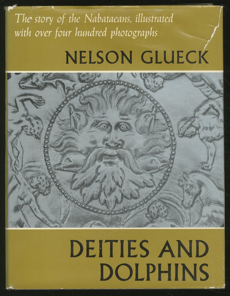 Item #344423 Deities and Dolphins: The Story of the Nabataeans. Nelson GLUECK.