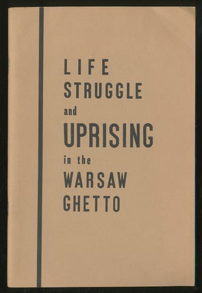 Item #344468 Exhibition: Life Struggle and Uprising in the Warsaw Ghetto