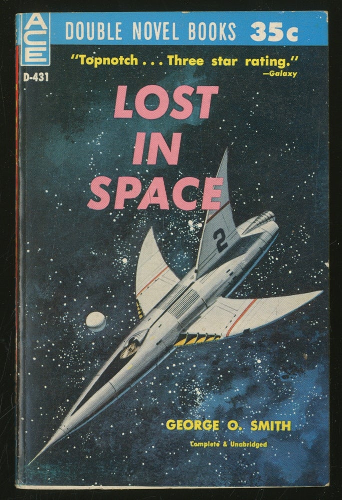 Item #344496 Lost in Space / Earth's Last Fortress. George O. / A. E. van Vogt SMITH.