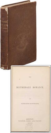 Item #344566 The Blithedale Romance. Nathaniel HAWTHORNE