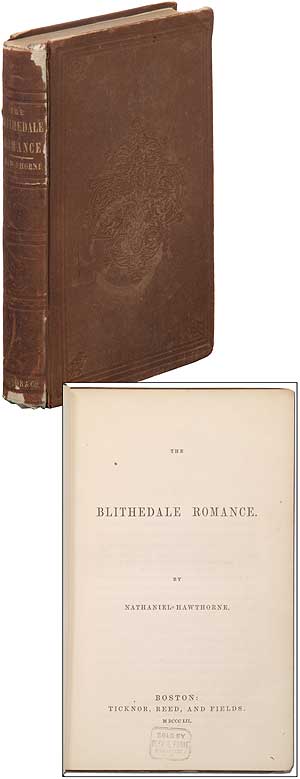Item #344566 The Blithedale Romance. Nathaniel HAWTHORNE.