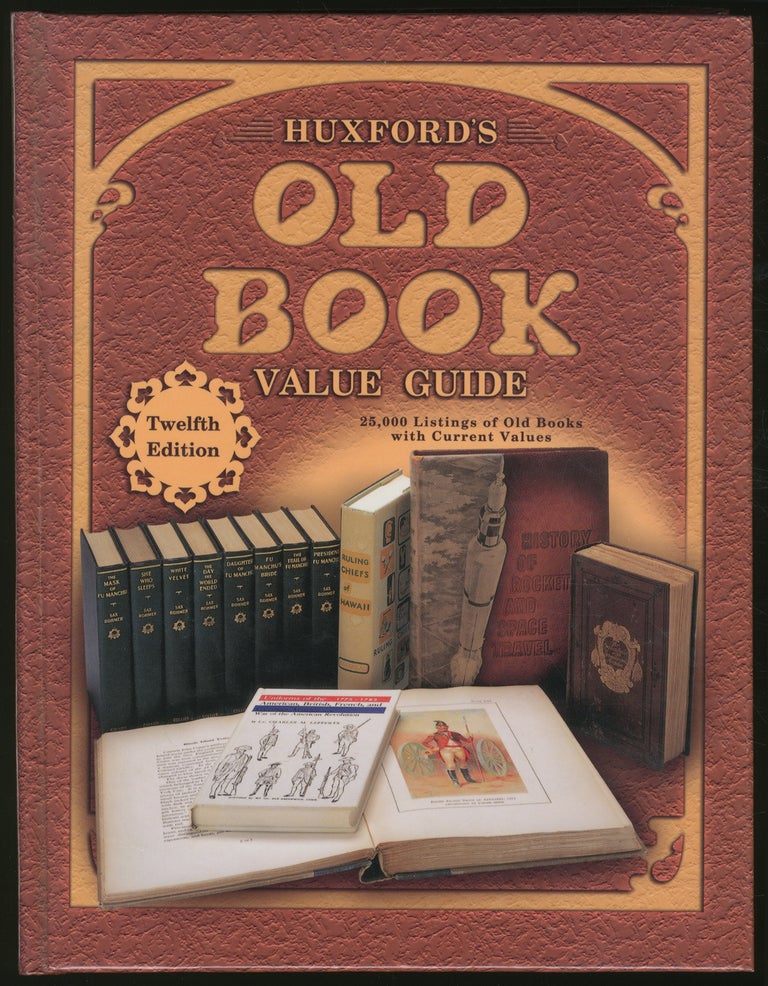 Item #344580 Huxford's Old Book Value Guide: Twelfth Edition. Lisa STROUP.