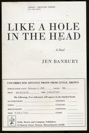 Item #344989 Like a Hole in the Head. Jen BANBURY