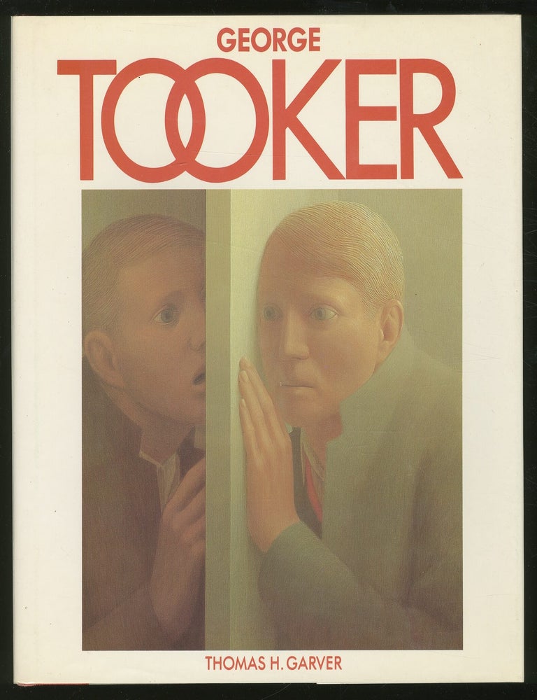 George Tooker. George TOOKER, Thomas H. GARVER.
