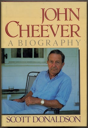 Item #346095 John Cheever a Biography. John CHEEVER, Scott DONALDSON