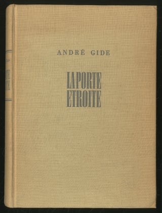Item #346228 La Porte Étroite (Straight Is the Gate). André GIDE