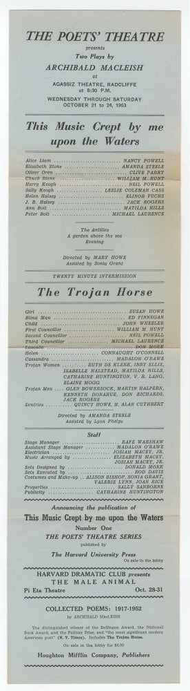 Item #346265 [Handbill]: The Poet's Theatre Presents Two Plays by Archibald Macliesh: This Music Crept by me upon the Waters [and] The Trojan Horse. Archibald MACLEISH.