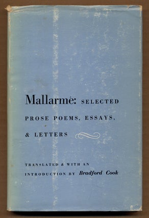 Item #346851 Mallarmé: Selected Prose Poems, Essays, & Letters. Stephane MALLARM&Eacute