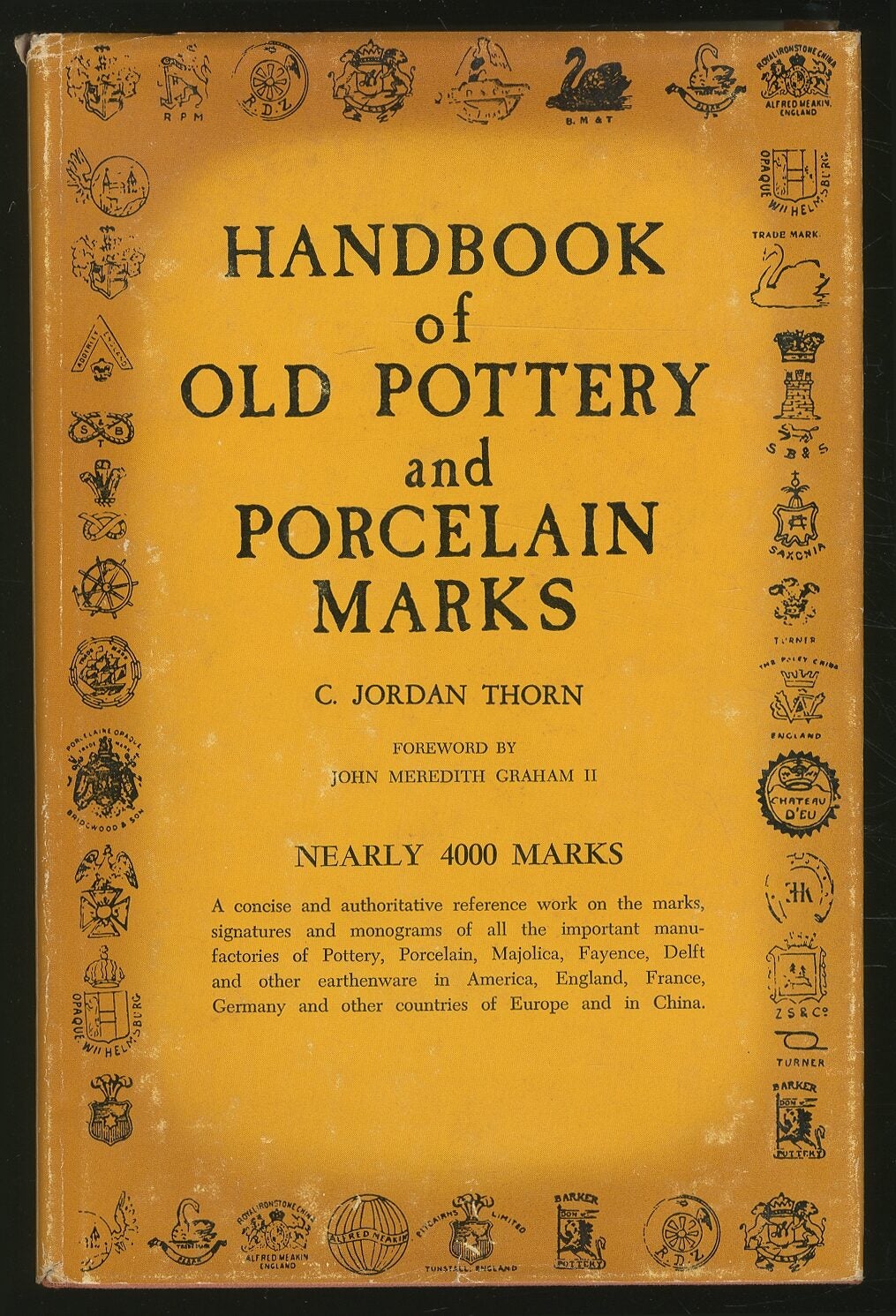 Handbook of Old Pottery & Porcelain Marks | C. Jordan THORN