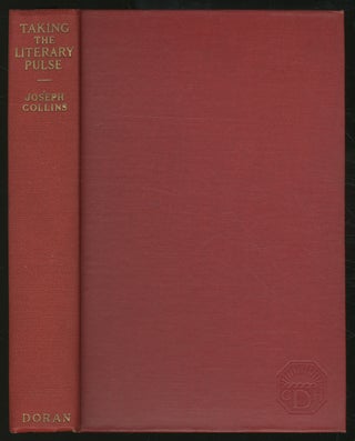 Item #347182 Taking the Literary Pulse: Psychological Studies of Life and Letters. Joseph COLLINS