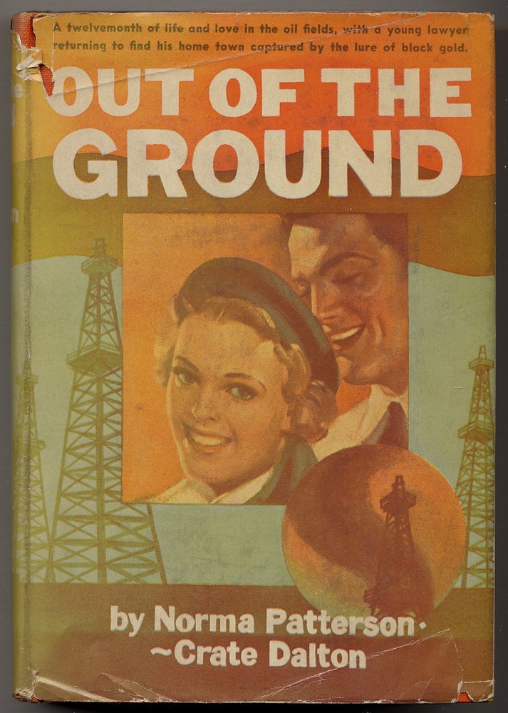 Out of the Ground. Norma PATTERSON, Crate Dalton.