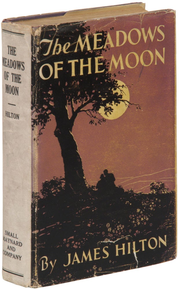 Item #347519 The Meadows of the Moon. James HILTON.