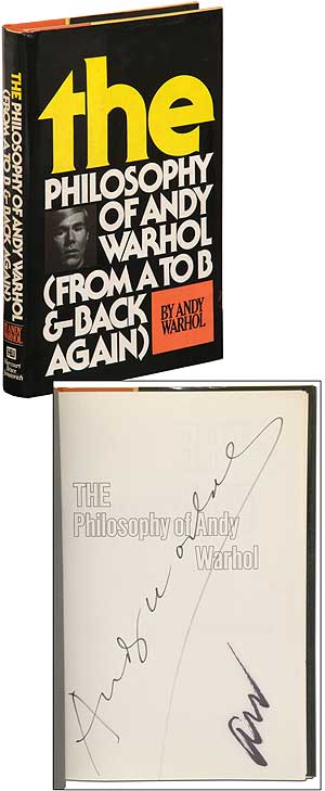 Item #348535 The Philosophy of Andy Warhol (From A to B & Back Again). Andy WARHOL.