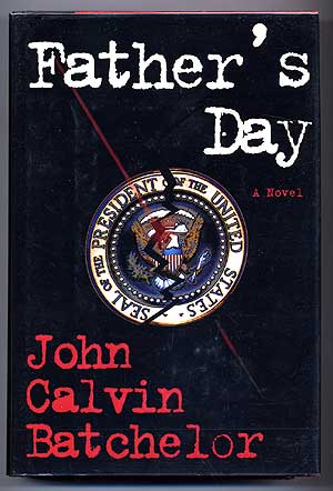 Item #34882 Father's Day. John Calvin BATCHELOR.