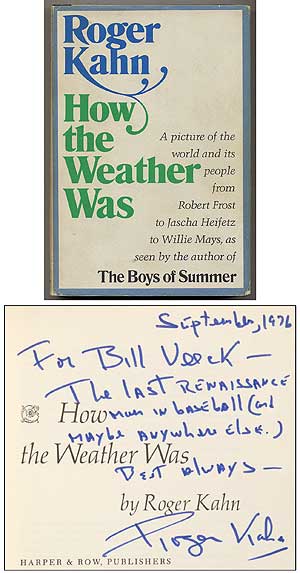 Item #349263 How the Weather Was. Roger KAHN.