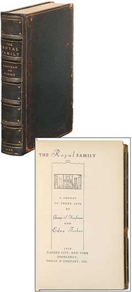 Item #349272 The Royal Family. George S. KAUFMAN, Edna Ferber
