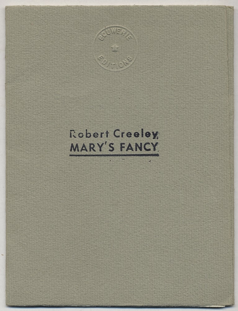 Item #349290 Mary's Fancy. Robert CREELEY.