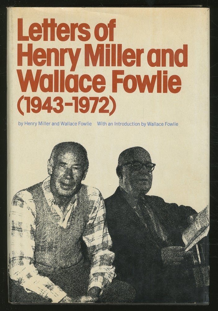 Item #349318 Letters of Henry Miller and Wallace Fowlie (1943-1972). Henry MILLER, Wallace Fowlie.