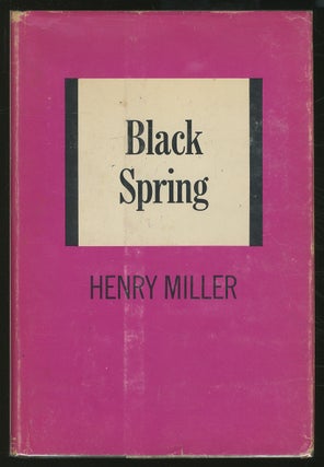 Item #349524 Black Spring. Henry MILLER