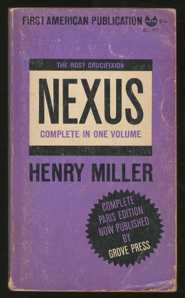 Item #349541 The Rosy Crucifixion: Book Three: Nexus. Henry MILLER