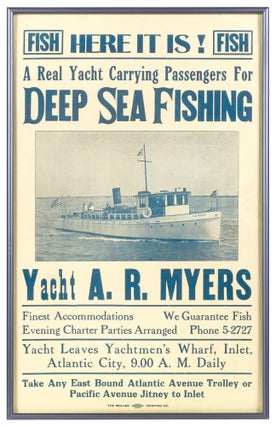Item #349547 [Broadside]: Here It Is! A Real Yacht Carrying Passengers for Deep Sea Fishing....