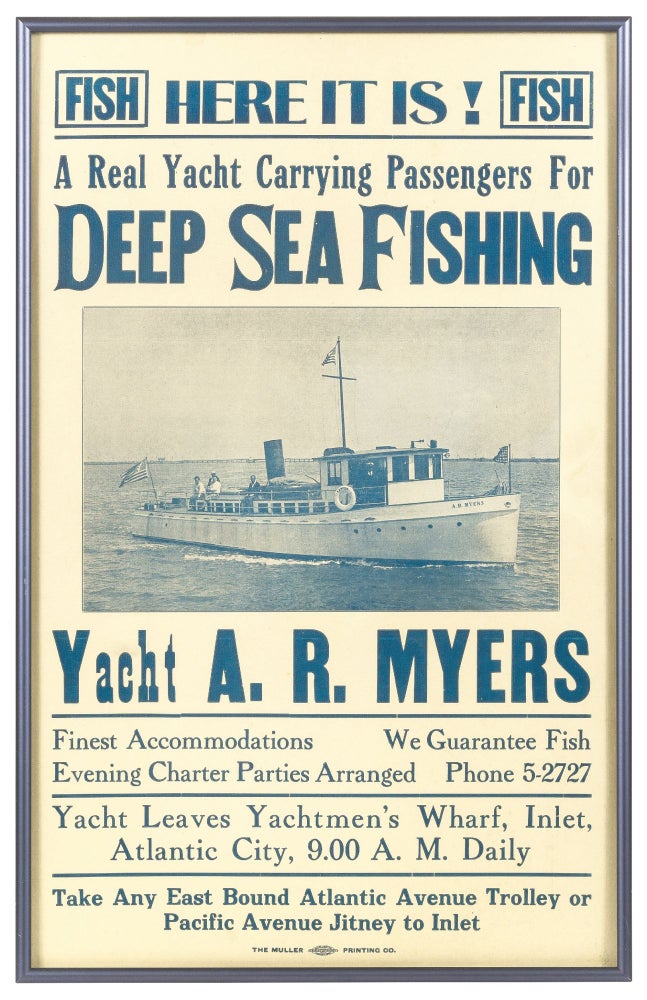 Item #349547 [Broadside]: Here It Is! A Real Yacht Carrying Passengers for Deep Sea Fishing. Yacht A. R. Myers