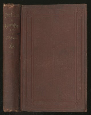 Item #349696 The Luck of Roaring Camp, and Other Sketches. Francis Bret HARTE