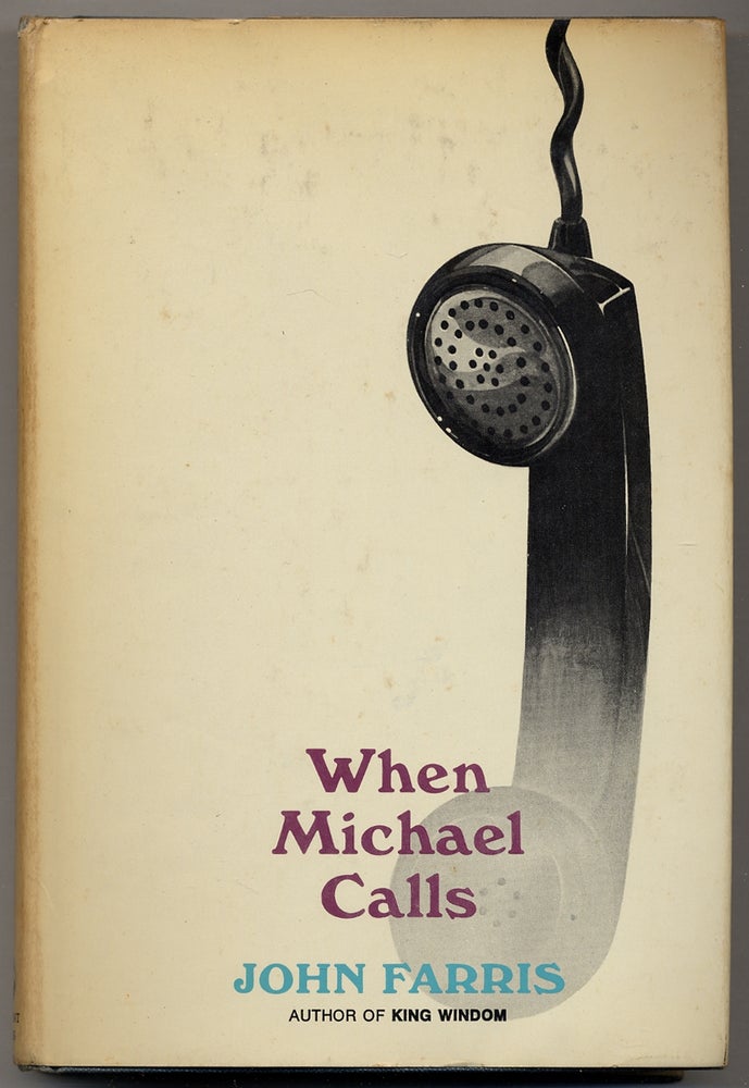 Item #349734 When Michael Calls. John FARRIS.