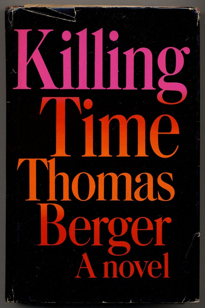 Item #349827 Killing Time. Thomas BERGER.