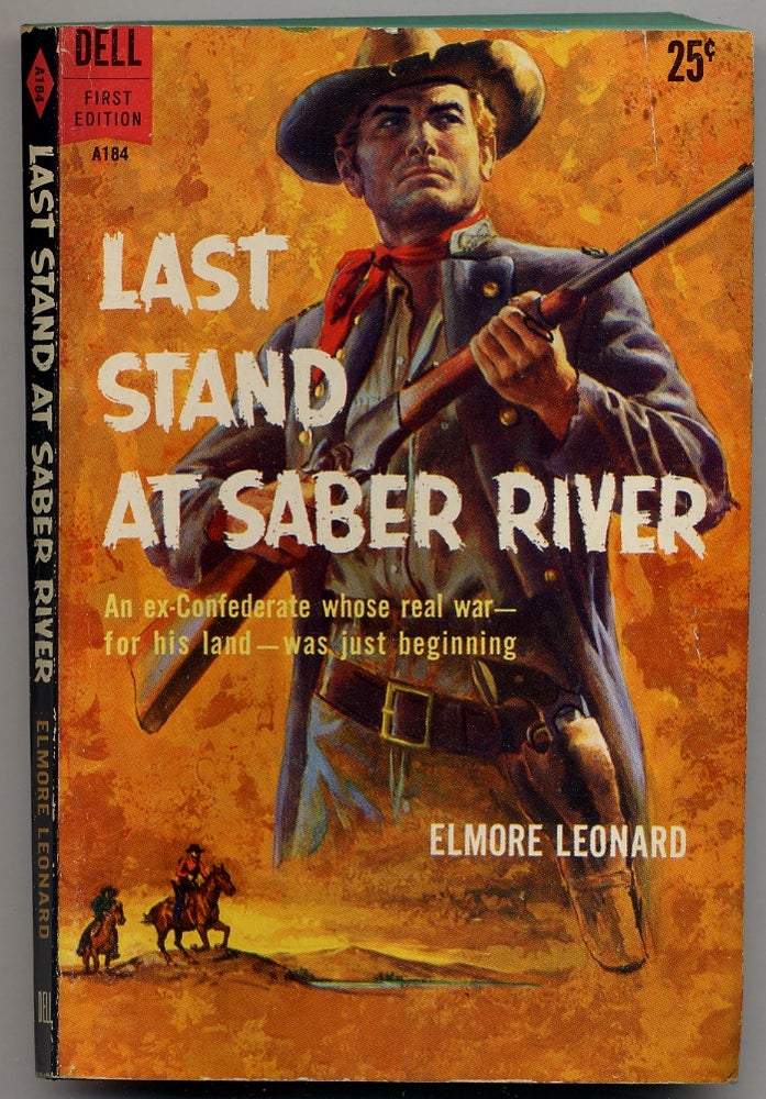 Item #349973 Last Stand at Saber River. Elmore LEONARD.