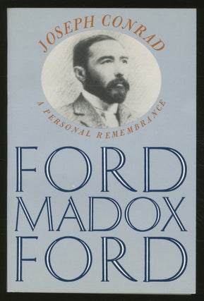 Item #350026 Joseph Conrad: A Personal Remembrance. Ford Madox FORD