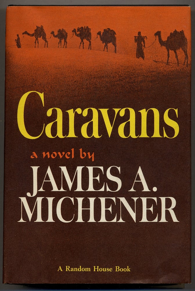 Item #350157 Caravans. James A. MICHENER.