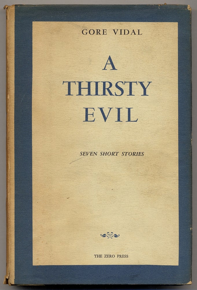 Item #350186 A Thirsty Evil: Seven Short Stories. Gore VIDAL.