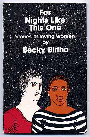 Item #35022 For Nights Like This One: Stories of Loving Women. Becky BIRTHA.