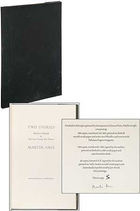 Item #350269 Two Stories: Denton's Death & Let Me Count the Times. Martin AMIS