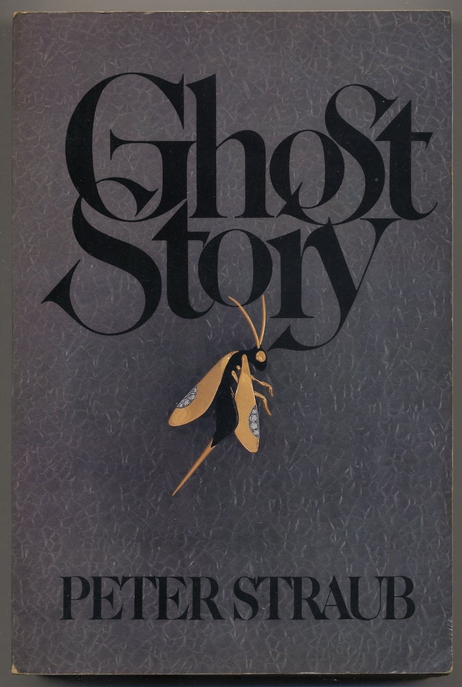 Item #350374 Ghost Story. Peter STRAUB.