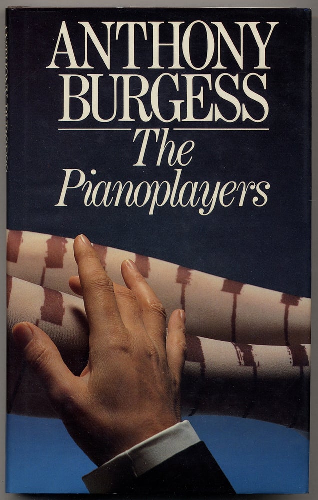 Item #350377 The Pianoplayers. Anthony BURGESS.