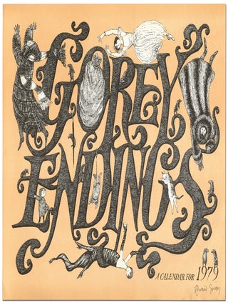 Broadside]: Gorey Endings: A Calendar for 1979. Edward GOREY.