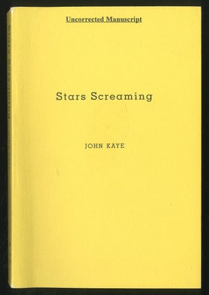 Item #350457 Stars Screaming. John KAYE
