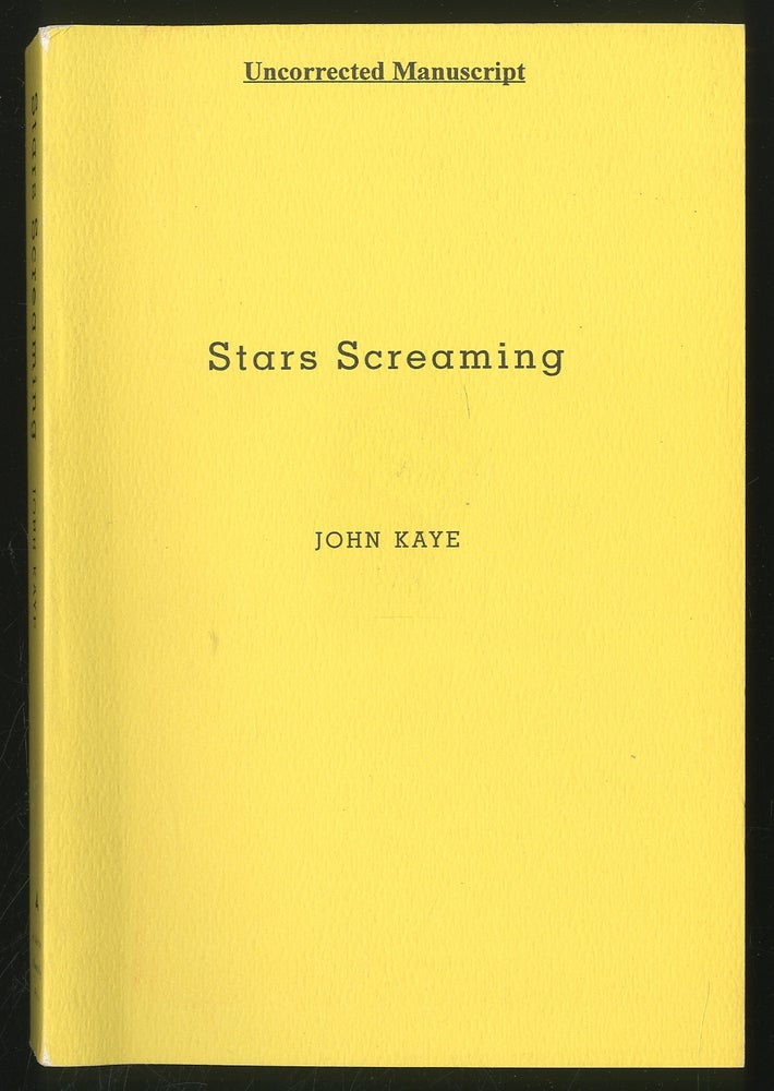 Item #350457 Stars Screaming. John KAYE.