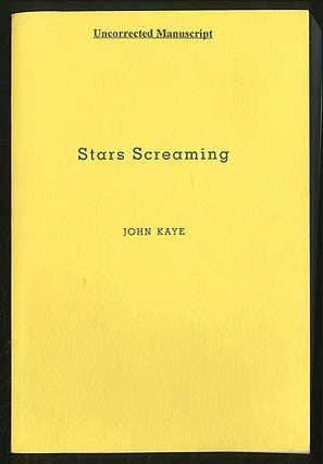 Item #350472 Stars Screaming. John KAYE