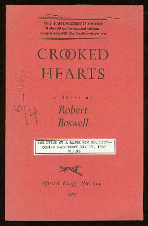 Item #35074 Crooked Hearts. Robert BOSWELL.